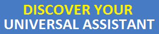 Your Universal Assistant